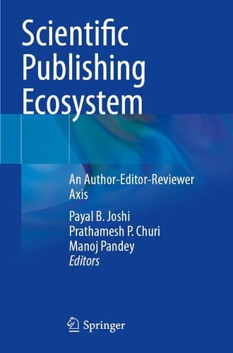 Scientific Publishing Ecosystem An Author-Editor-Reviewer Axis
