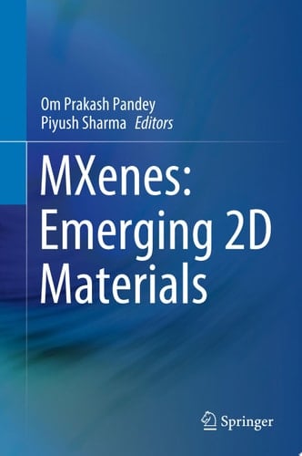 MXenes: Emerging 2D Materials