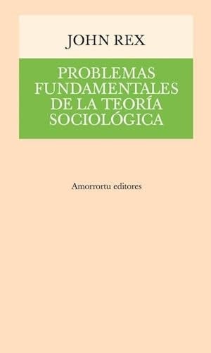 Problemas fundamentales de la teoría sociológica
