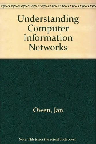 Understanding Computer Information Networks