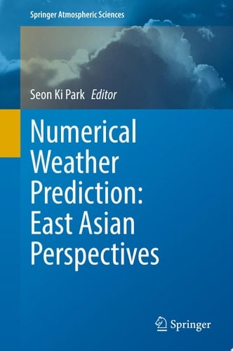 Numerical Weather Prediction: East Asian Perspectives
