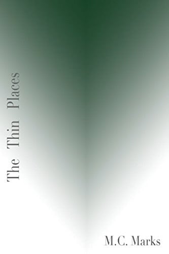 The Thin Places