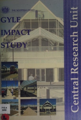 Gyle Impact Study Final Report to the Scottish Office and Project Advisory Group