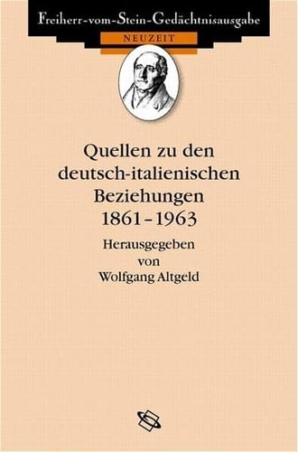 Quellen zu den deutsch-italienischen Beziehungen, 1861-1963