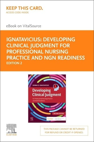 Developing Clinical Judgment for Professional Nursing Practice and NGN Readiness - Elsevier eBook on VitalSource (Retail Access Card): Developing ... eBook on VitalSource (Retail Access Card)