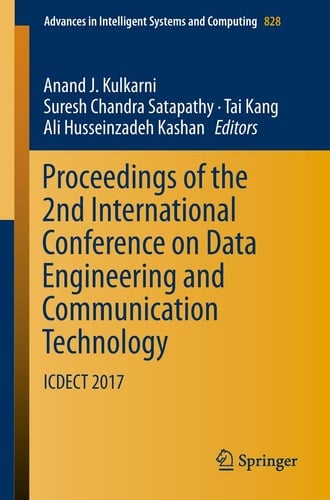 Proceedings of the 2nd International Conference on Data Engineering and Communication Technology ICDECT 2017
