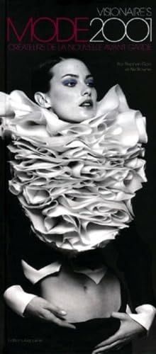 Visionaire's fashion 2001 créateur de la nouvelle avant-garde
