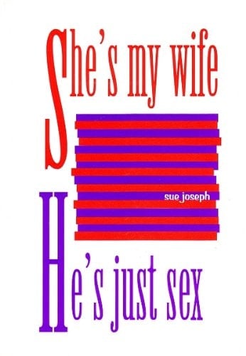 She's My Wife, He's Just Sex