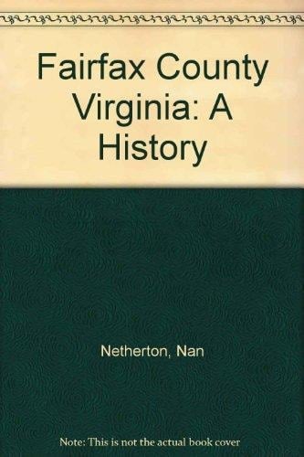 Fairfax County Virginia: A History