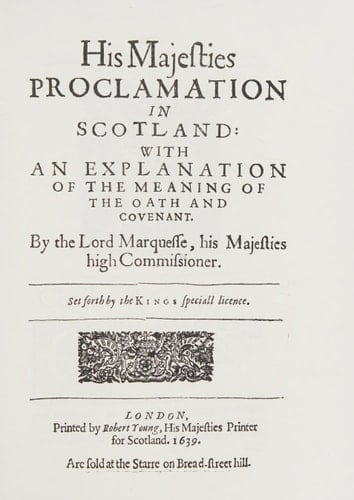 His Majesties Proclamation in Scotland with an Explanation of the Oath and Covenant