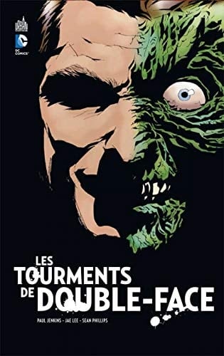 Les tourments de Double-Face