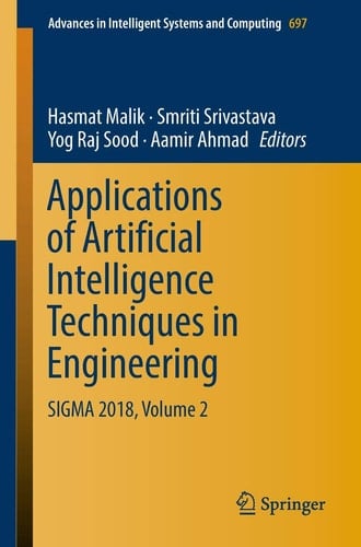 Applications of Artificial Intelligence Techniques in Engineering SIGMA 2018, Volume 2
