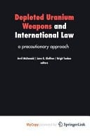 Depleted Uranium Weapons and International Law - A Precautionary Approach