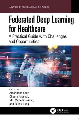 Federated Deep Learning for Healthcare A Practical Guide with Challenges and Opportunities