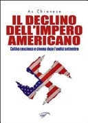 Il declino dell'impero americano cattiva coscienza e cinema dopo l'undici settembre