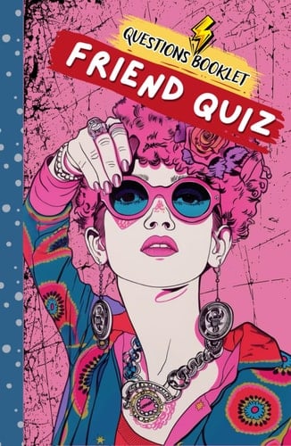 Girls Teens Friend Quiz: Discover, Laugh, Connect - A Questionnaire for Teen Friendships
