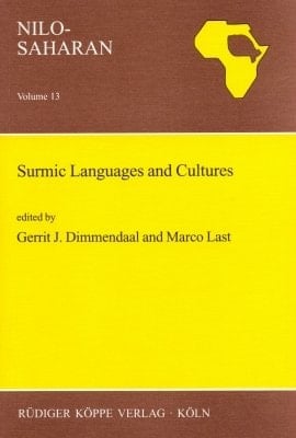 Surmic Languages and Cultures (Nilo-Saharan)