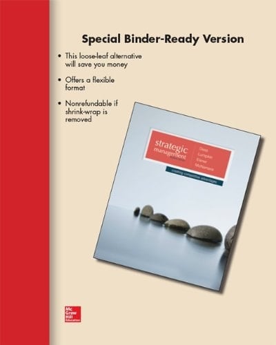 Loose Leaf of Strategic Management: Creating Competitive Advantages with Connect Access Card