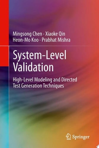 System-Level Validation High-Level Modeling and Directed Test Generation Techniques