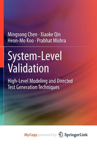 System-Level Validation High-Level Modeling and Directed Test Generation Techniques