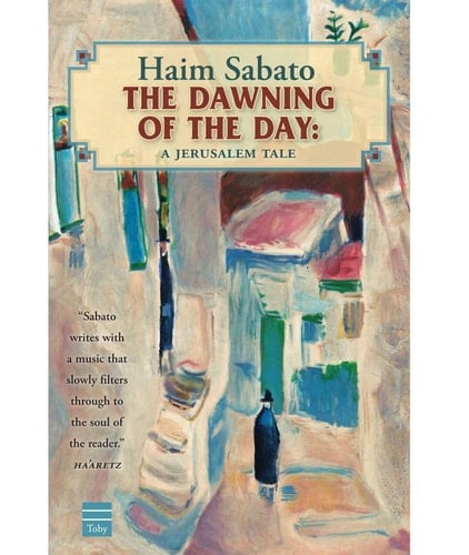 The Dawning of the Day A Jerusalem Tale