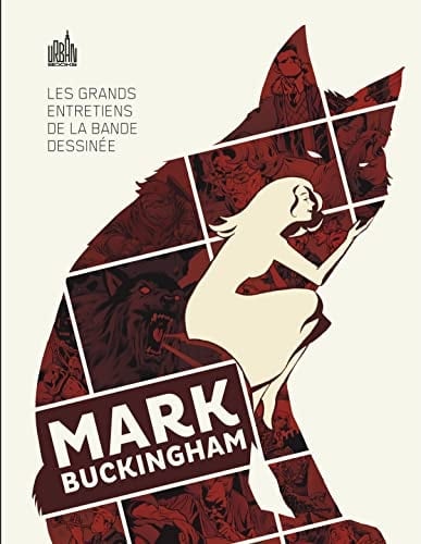 Les grands entretiens de la bande dessinée Mark Buckingham