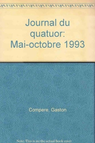 Journal du quatuor mai-octobre 1993
