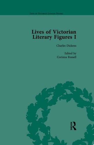 Lives of Victorian Literary Figures, Part I, Volume 2