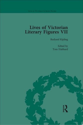 Lives of Victorian Literary Figures, Part VII, Volume 3