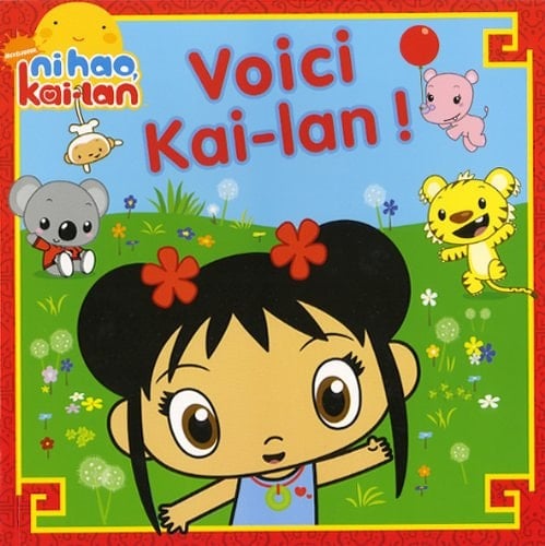Voici Kai-Lan!