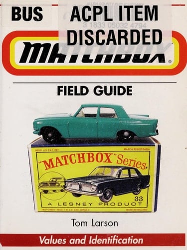 Warman's Matchbox Field Guide Values and Identification
