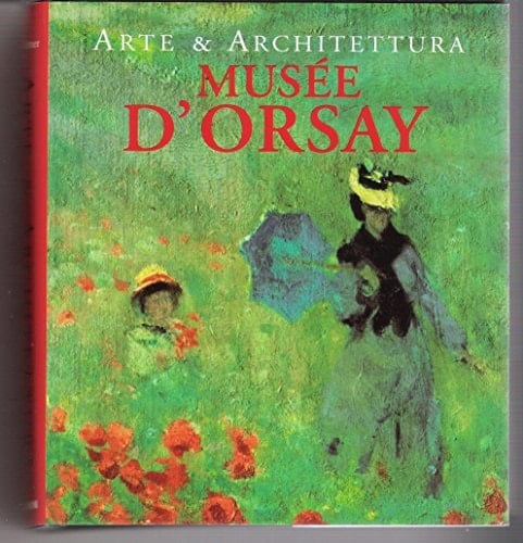Arte & architettura. Musée d'Orsay