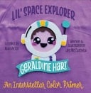 Lil' Space Explorer - Geraldine Hart: an Interstellar Color Primer