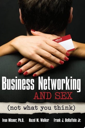 Business Networking and Sex Not What You Think