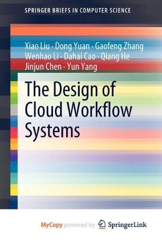 The Design of Cloud Workflow Systems