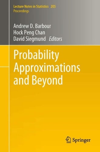 Probability Approximations and Beyond
