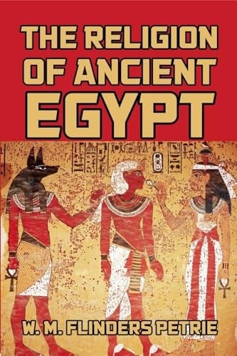 The Religion of Ancient Egypt