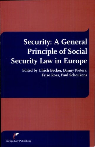 Security A General Principle of Social Security Law in Europe