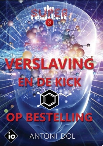 Verslaving en de Kick op Bestelling