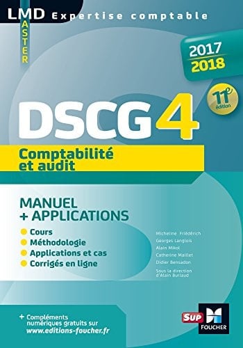 Comptabilité et audit DSCG 4 Manuel et applications