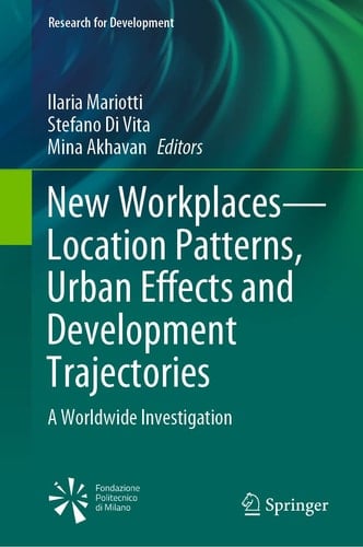 New Workplaces—Location Patterns, Urban Effects and Development Trajectories A Worldwide Investigation