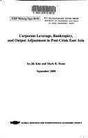 Corporate leverage, bankruptcy, and output adjustment in post-crisis East Asia