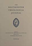 The Westminster Theological Journal Volume 57, Number 1