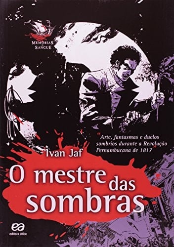 Mestre Das Sombras, O: Memorias de Sangue