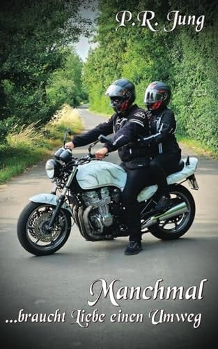 Manchmal ... braucht Liebe einen Umweg Gay-Romance