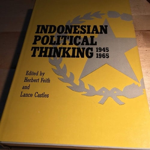 Indonesian Political Thinking, 1945-66