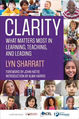 CLARITY What Matters MOST in Learning, Teaching, and Leading