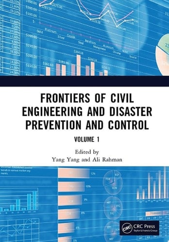 Frontiers of Civil Engineering and Disaster Prevention and Control Volume 1 Proceedings of the 3rd International Conference on Civil, Architecture and Disaster Prevention and Control (CADPC 2022), Wuhan, China, 25-27 March 2022