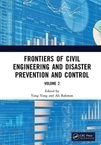 Frontiers of Civil Engineering and Disaster Prevention and Control Volume 2 Proceedings of the 3rd International Conference on Civil, Architecture and Disaster Prevention and Control (CADPC 2022), Wuhan, China, 25-27 March 2022