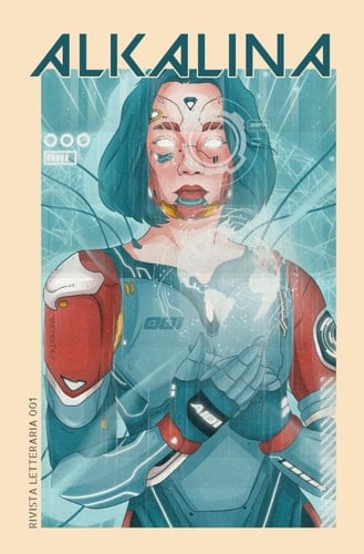 Alkalina #1: Rivista Letteraria (Rivista Alkalina) (Italian Edition)